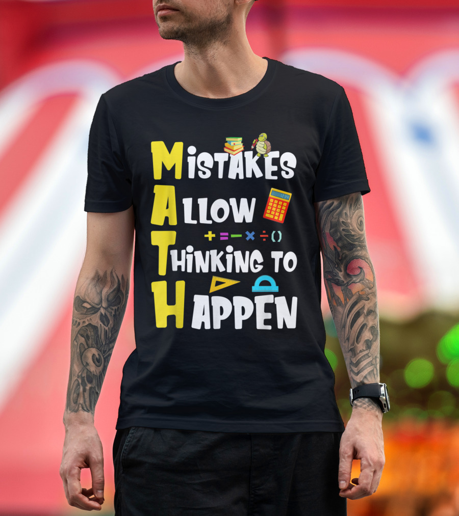 Mistakes Allow Thinking to Happen Funny Math Teacher Shirt Calculator Turtle Books T-Shirt