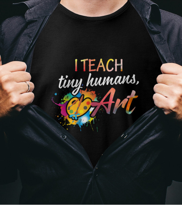 I Teach Tiny Humans Art Palette Paint Splatter T-Shirt