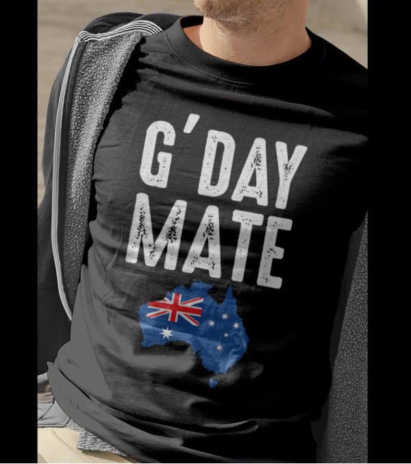 G'Day Mate Australian Flag Map Australia Aussie T-Shirt