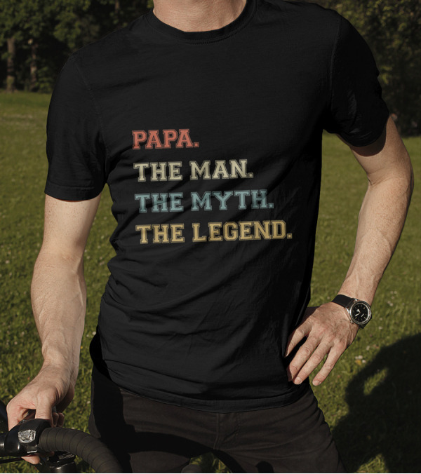 Papa The Man The Myth The Legend Varsity T-Shirt
