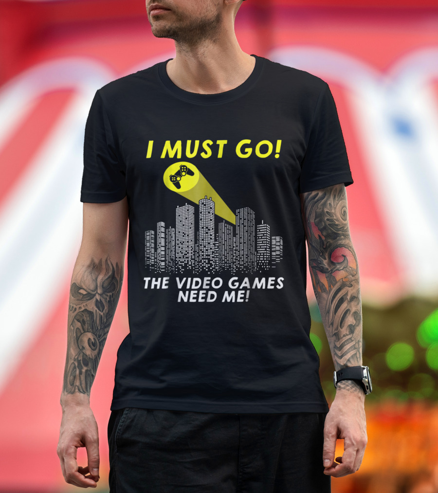 I Must Go The Video Games Need Me Gamer Cityscape Controller Spotlight T-Shirt