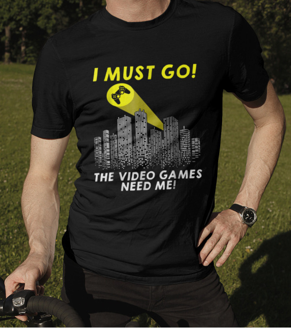 I Must Go The Video Games Need Me Gamer Cityscape Controller Spotlight T-Shirt