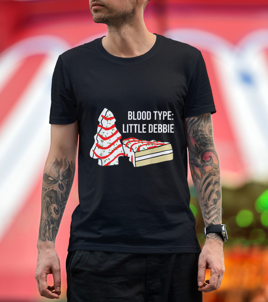 Blood Type Little Debbie Christmas Tree Snack Cake Dessert Love T-Shirt