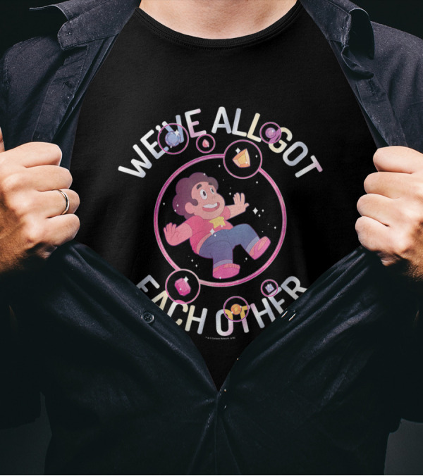 We've All Got Each Other Steven Universe T-Shirt
