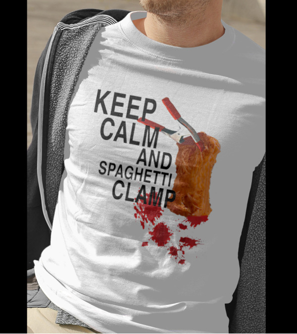 Keep Calm And Spaghetti Clamp Red Splatter T-Shirt