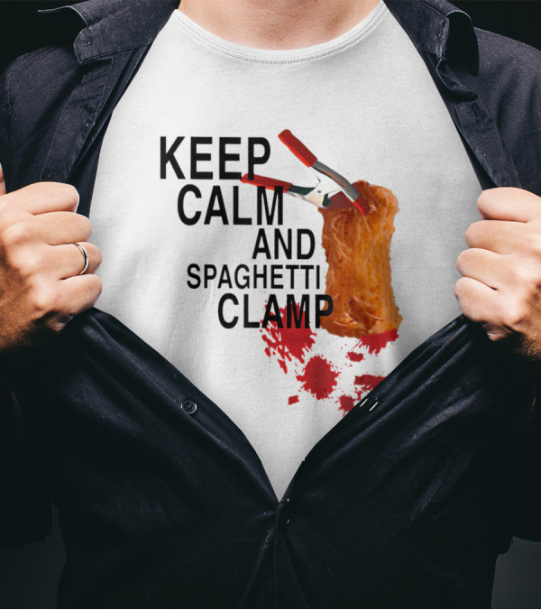 Keep Calm And Spaghetti Clamp Red Splatter T-Shirt