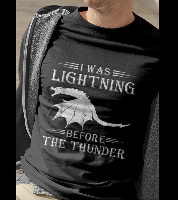 I Was Lightning Before The Thunder Dragon Winged Creature T-Shirt