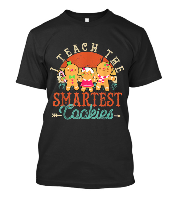 I Teach The Smartest Cookies Vintage Gingerbread Teacher T-Shirt