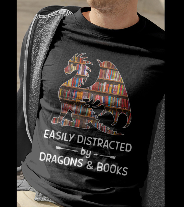 Easily Distracted By Dragons And Books Nerds Library T-Shirt