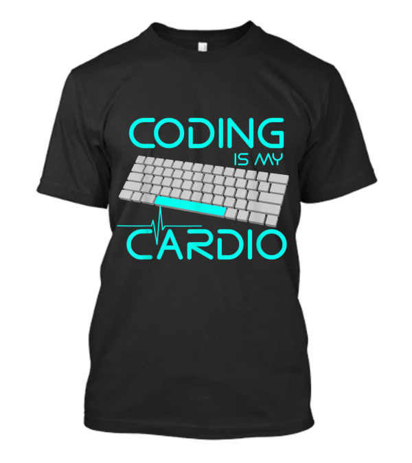 Funny Software Engineer Coding Is My Cardio Keyboard And Heartbeat T-Shirt