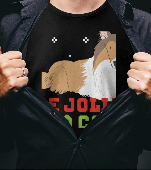 Be Jolly With A Collie UglyDog Funny T-Shirt