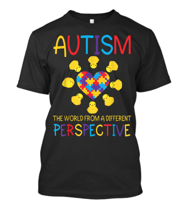Autism Awareness The World From A Different Perspective With Puzzle Heart And Yellow Ducks T-Shirt