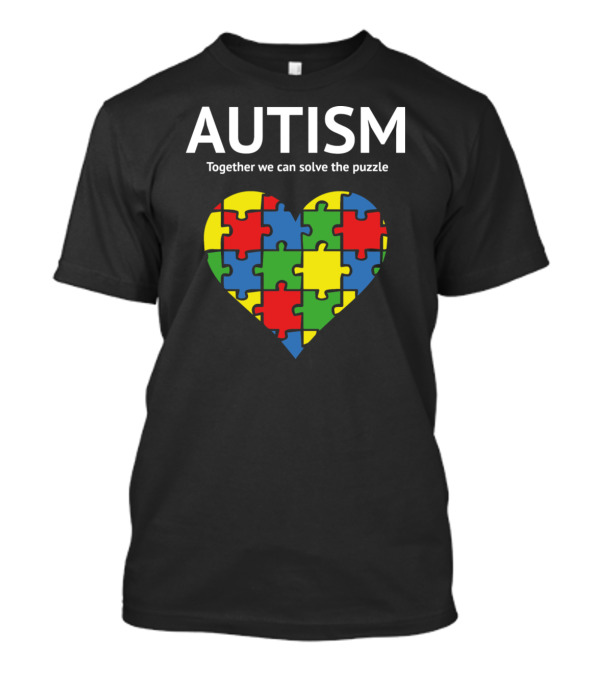 AUTISM Together We Can Solve The Puzzle Heart Puzzle Pieces T-Shirt