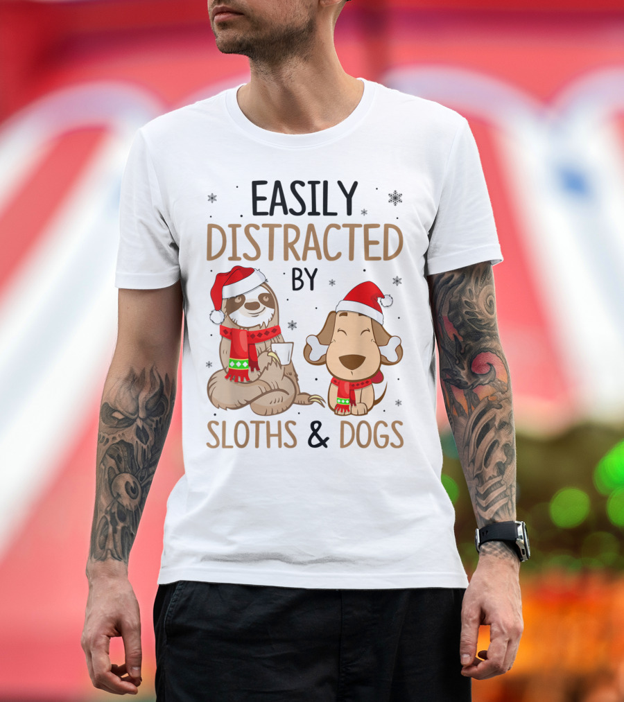 Easily Distracted By Sloths and Dogs in Santa Hats with Scarves T-Shirt