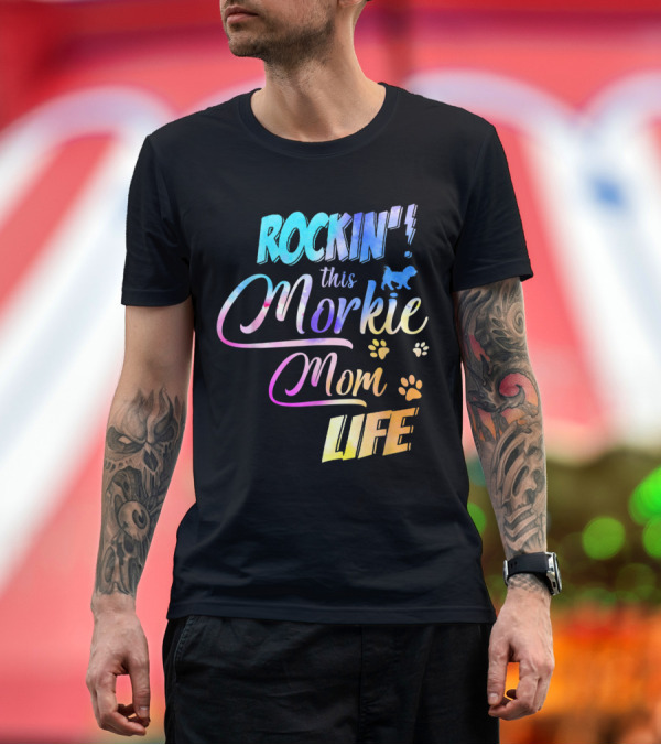 Premium T-Shirt: Rockin This Morkie Mom Life with Paw Prints and Lightning Bolt T-Shirt Rockin This Morkie Mom Life with Paw Prints and Lightning Bolt T-Shirt