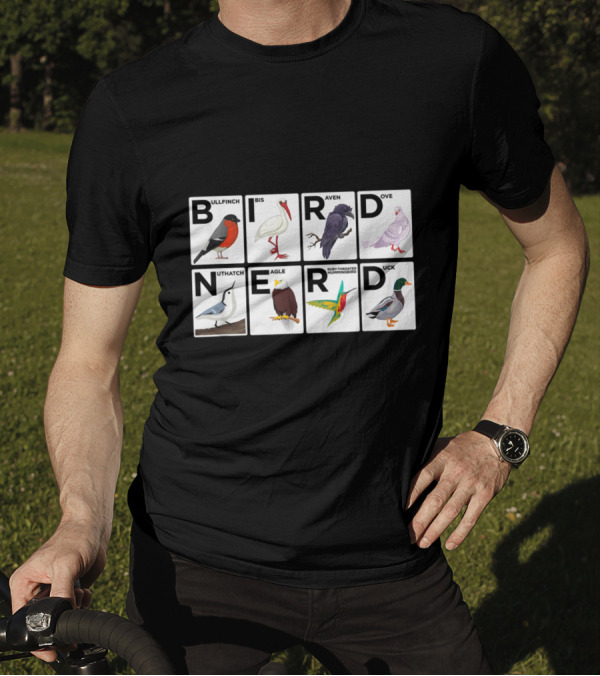 BULLFINCH IBIS RAVEN DOVE NUTHATCH EAGLE RUBY-THROATED HUMMINGBIRD DUCK BIRD NERD T-Shirt