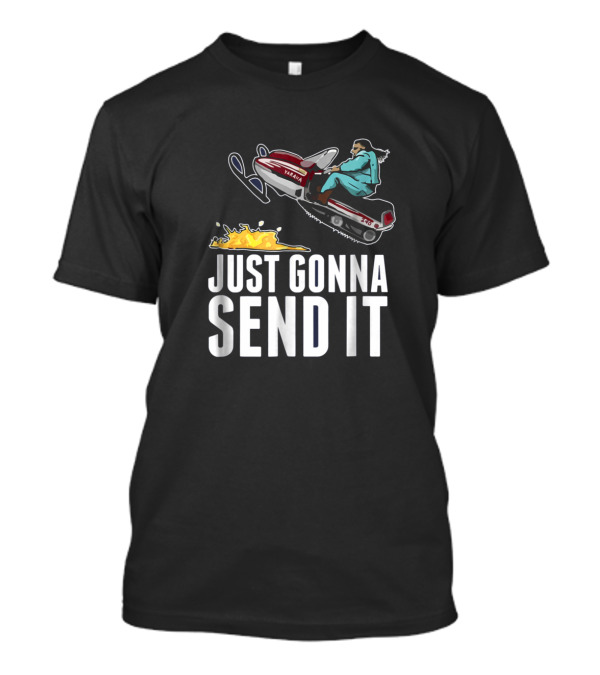 Just Gonna Send It Yamaha Snowmobile Jumper T-Shirt