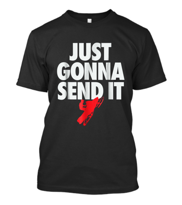 Just Gonna Send It Snowmobile Jumper In Action T-Shirt