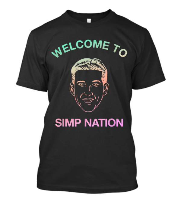 Welcome To Simp Nation Funny Eboy And Fboy Iconic T-Shirt