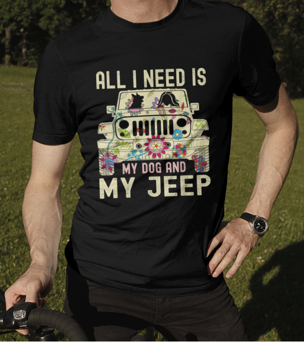 All I Need Is My Dog And My Jeep Floral Flower T-Shirt