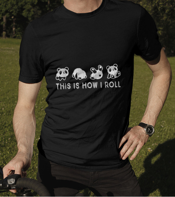 VCute Little Bear Panda This Is How I Roll Panda Cartoon Sequence T-Shirt