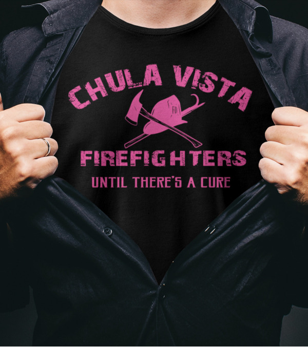 Chula Vista Firefighters Helmet Axe Until There's A Cure T-Shirt