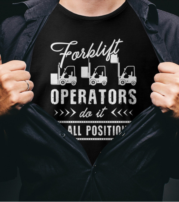 Forklift Operators Do It In All Positions Men's Fine Jersey T-Shirt