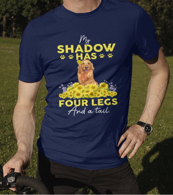 Golden Retriever My Shadow Has Four Legs And A Tail With Paw Prints And Yellow Flowers T-Shirt