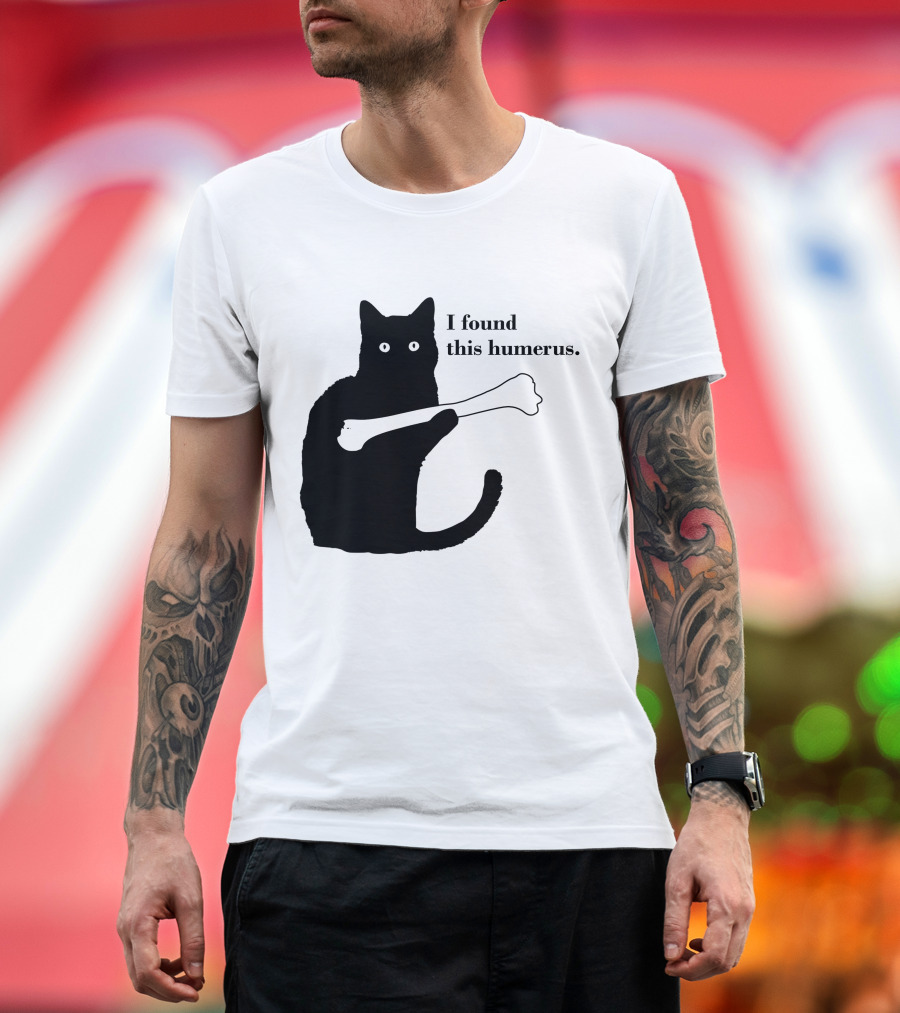 I Found This Humerus Funny Cat Lover Black Cat Holding Bone T-Shirt
