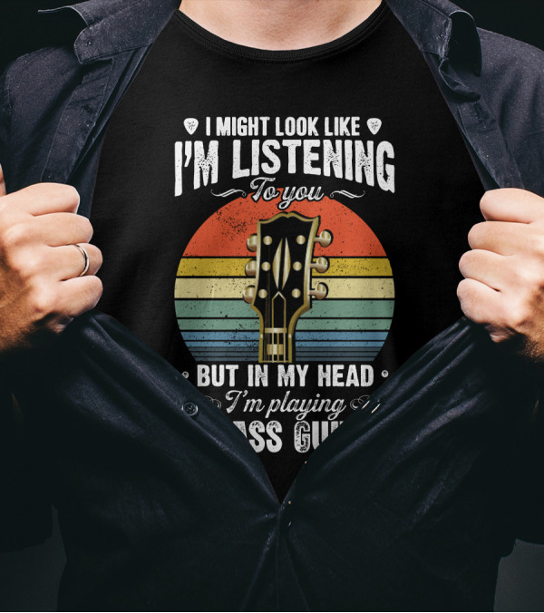 I Might Look Like I'm Listening To You But In My Head I'm Playing My Bass Guitar Retro Sunset Bass Head T-Shirt