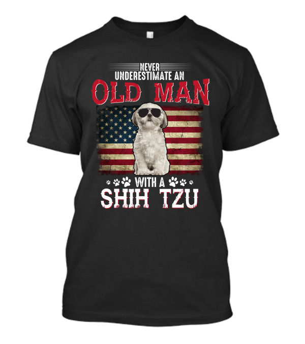 Never Underestimate An Old Man With A Shih Tzu American Flag Sunglasses T-Shirt