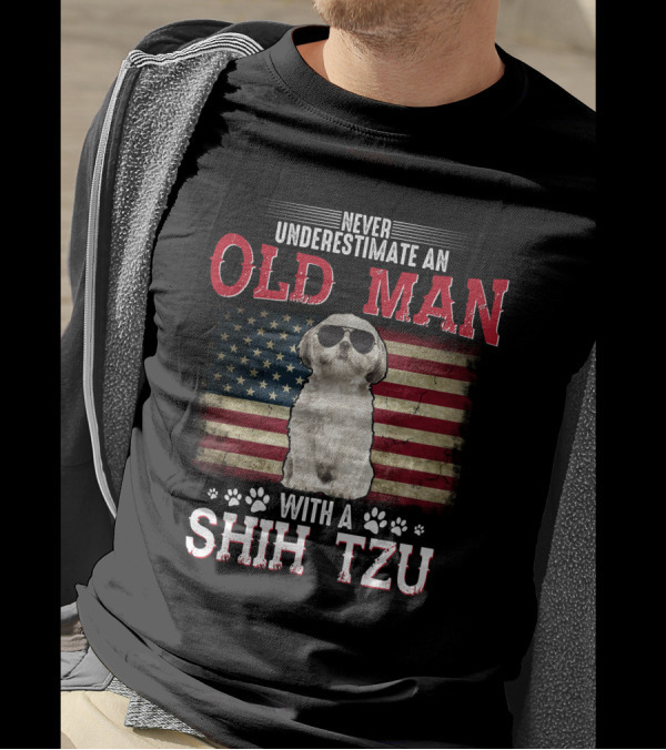 Never Underestimate An Old Man With A Shih Tzu American Flag Sunglasses T-Shirt