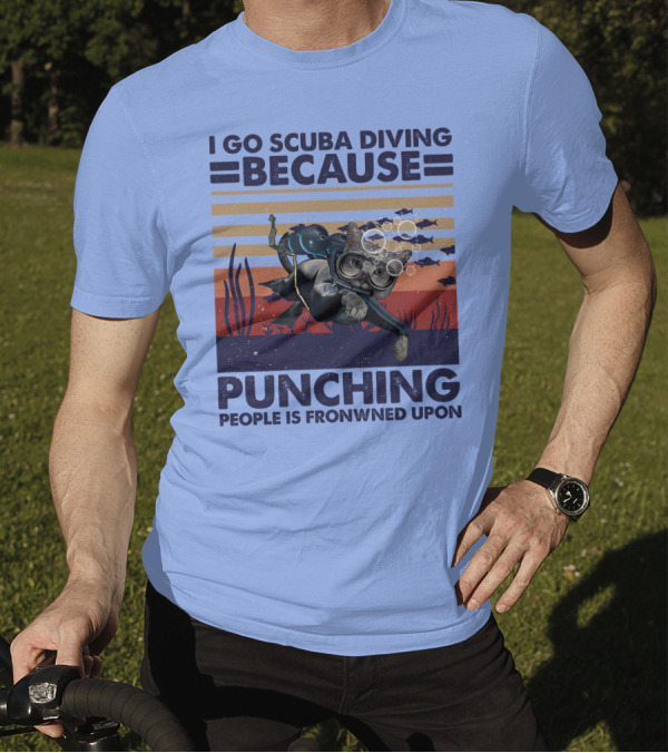 I Go Scuba Diving Because Punching People Is Frowned Upon Bubble-Blowing Cat With Fish T-Shirt