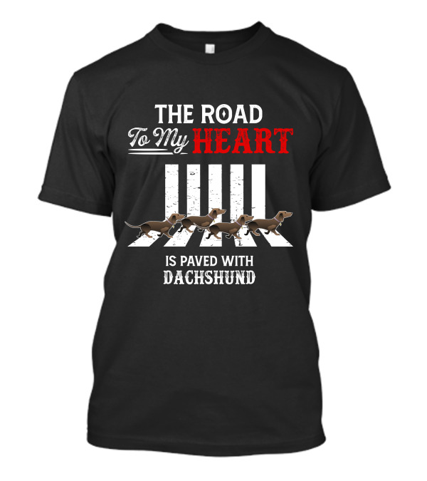 The Road To My Heart Is Paved With Dachshund Abbey Road Crossing T-Shirt