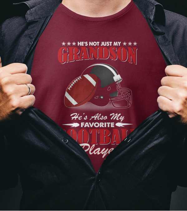 He's Not Just My Grandson He's Also My Favorite Football Player Football Helmet And Ball T-Shirt