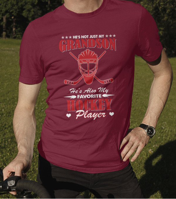 He's Not Just My Grandson He's Also My Favorite Hockey Player Hockey Mask And Sticks T-Shirt