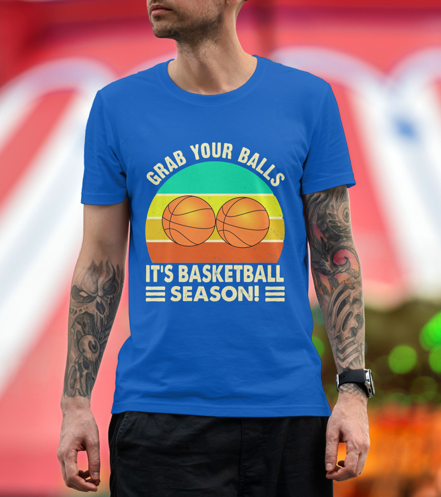 Grab Your Balls It's Basketball Season Vintage Sunset Basketballs T-Shirt