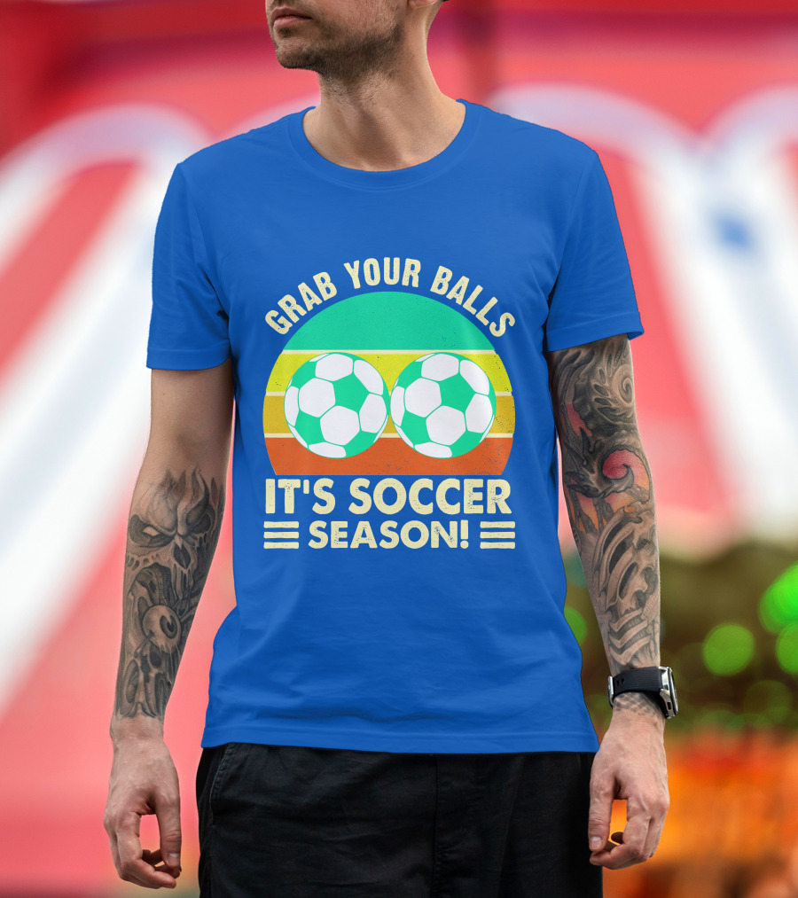 Grab Your Balls It's Soccer Season Soccer Balls Retro Stripe T-Shirt