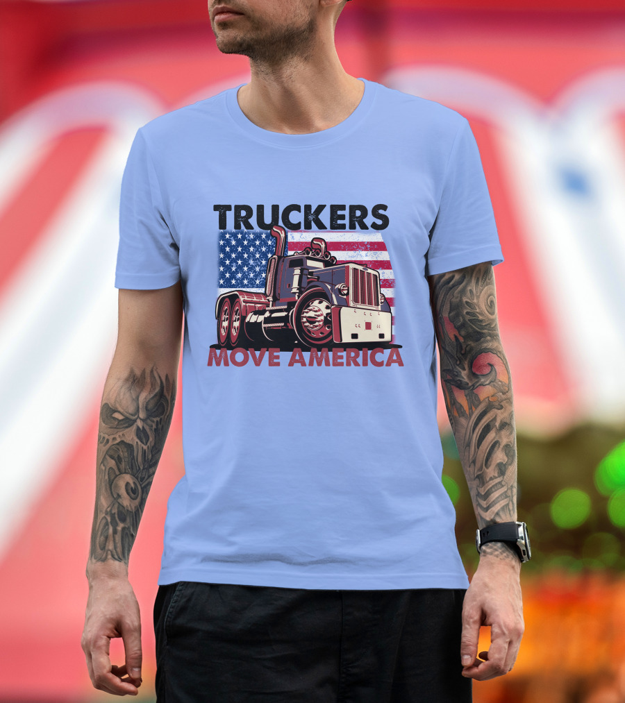 Truckers Move America Patriotic Flag Semi Truck T-Shirt