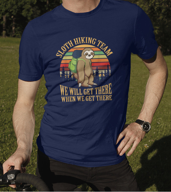 Sloth Hiking Team We Will Get There When We Get There Retro Sunset Backpack Forest Scene T-Shirt