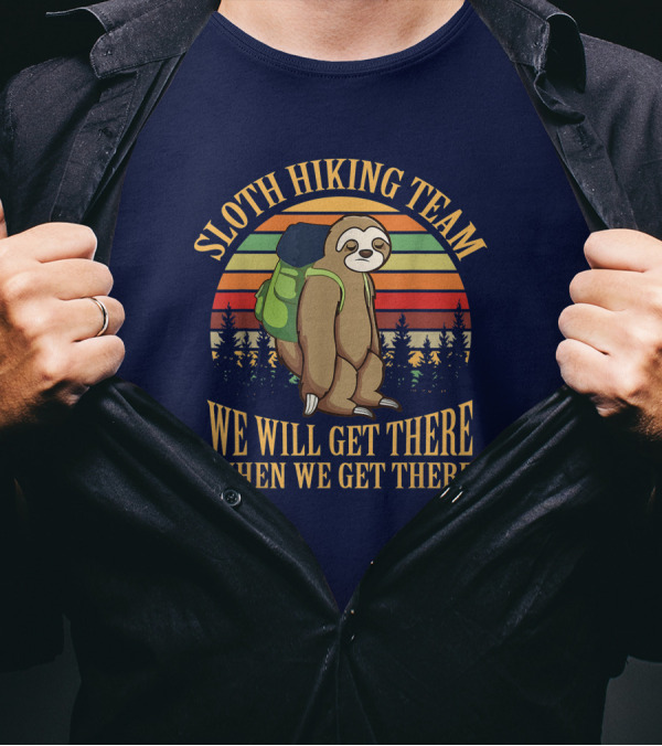 Sloth Hiking Team We Will Get There When We Get There Retro Sunset Backpack Forest Scene T-Shirt