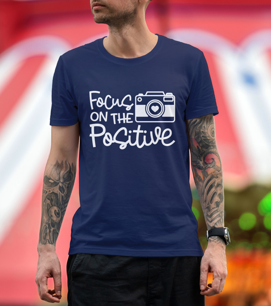 Focus On The Positive Camera Heart Photography T-Shirt