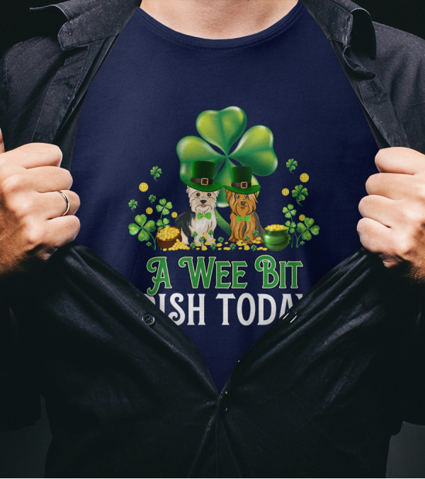 A Wee Bit Irish Today Classic Yorkshire Terrier Shamrock St. Patrick's Day T-Shirt