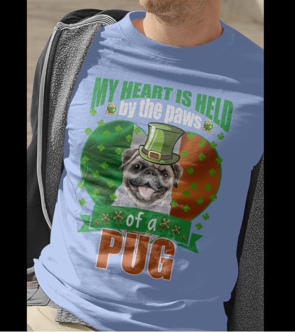My Heart Is Held By The Paws Of A Pug Irish T-Shirt