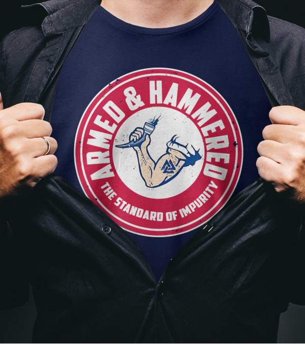 Armed And Hammered Viking Norse The Standard Of Impurity T-Shirt