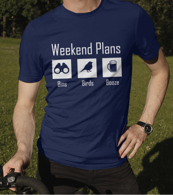 Weekend Plans Bins Birds Booze Funny Bird Nerd Top For Birder T-Shirt