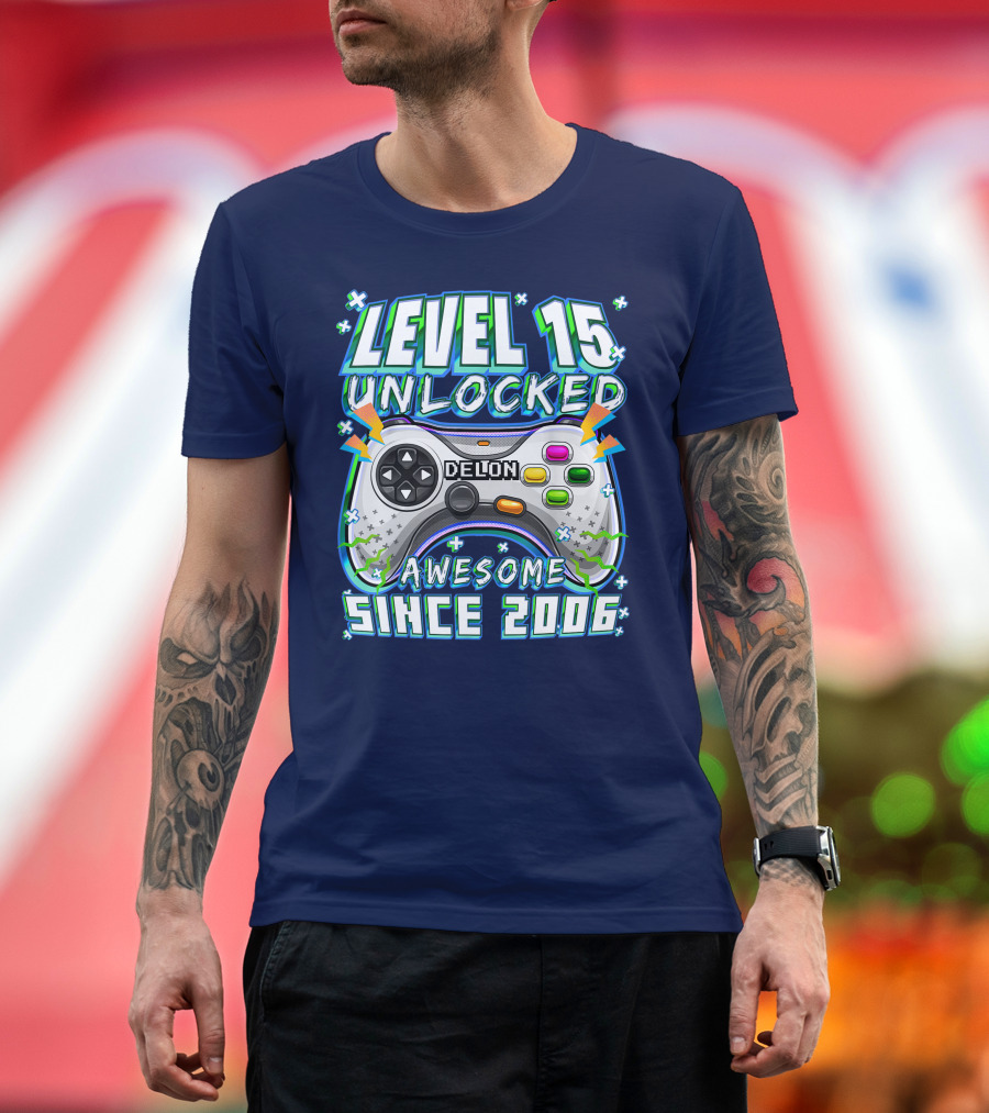 Level 15 Unlocked Awesome Since 2006 Delon Video Game Controller Birthday T-Shirt