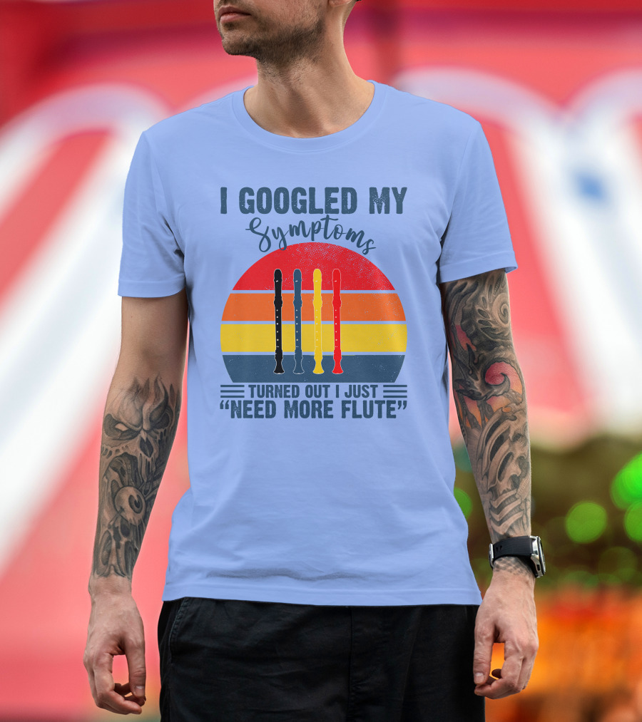 I Googled My Symptoms Need More Flute Retro Sunset Stripes T-Shirt