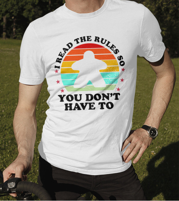 I Read The Rules So You Don't Have To Boardgame Meeple Retro Funny Board Game Player T-Shirt
