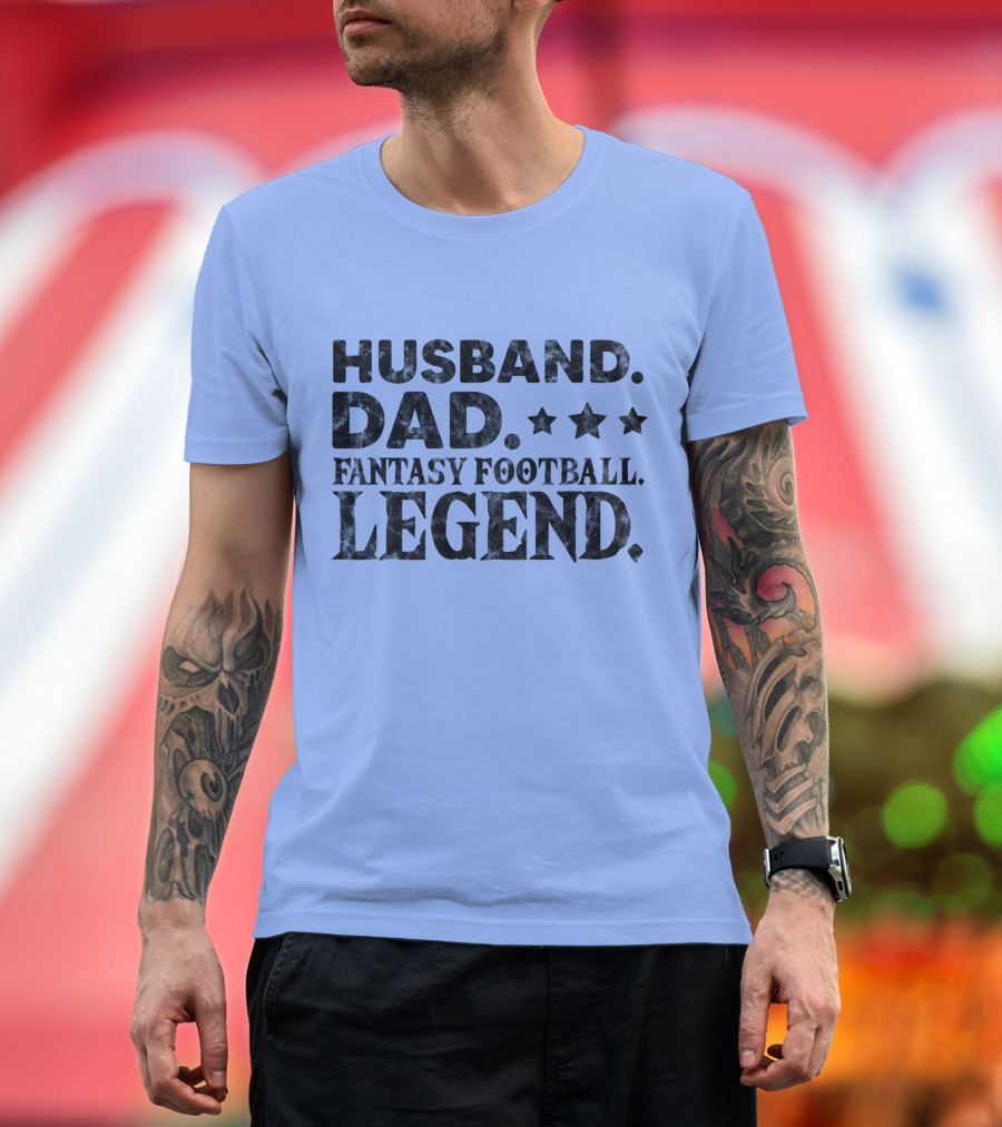 Husband Dad Fantasy Football Legend Star Accents T-Shirt
